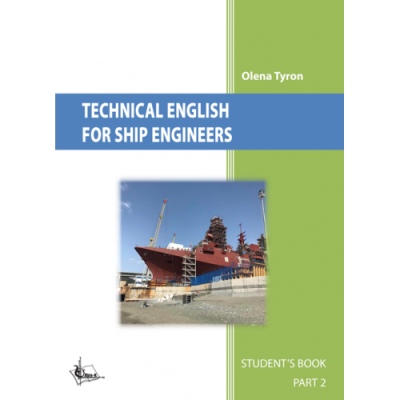 Technical English for ship engineers. Student’s book. Part 2.